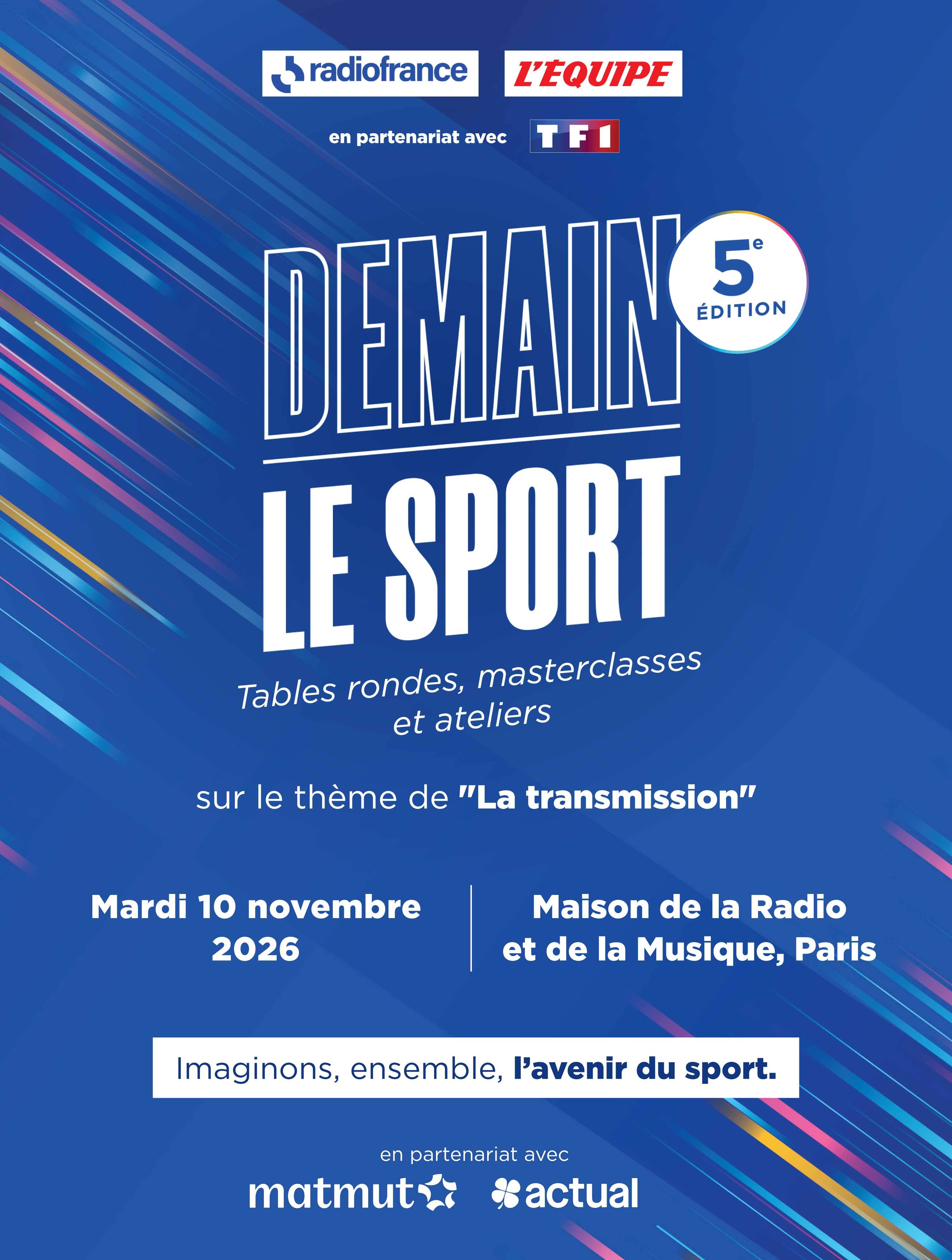 Affiche Demain le Sport — 5ᵉ édition · mardi 10 novembre 2026 · Maison de la Radio et de la Musique, Paris · sur le thème de « La transmission »